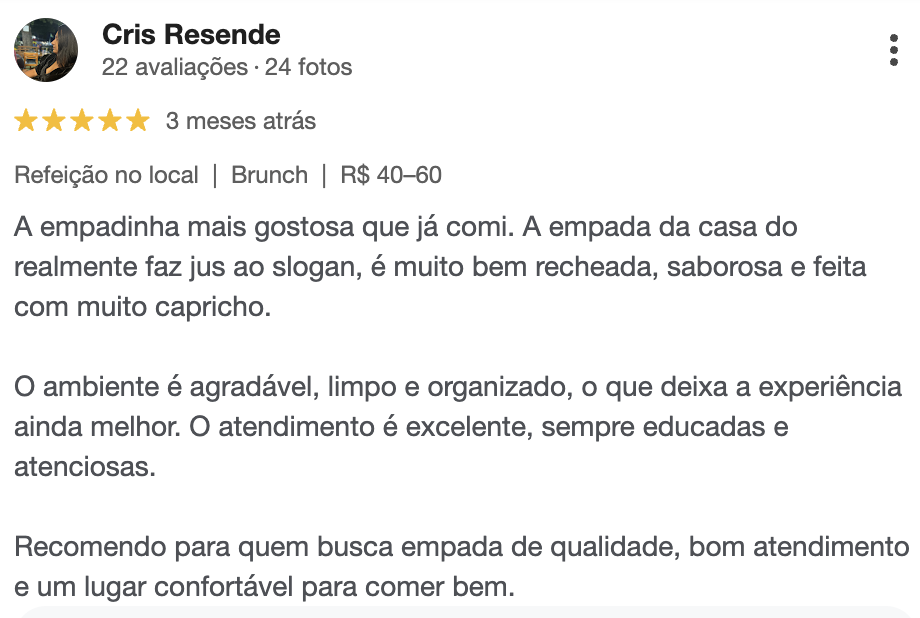 Avaliação 5 estrelas de Cris Resende sobre a Empada da Casa